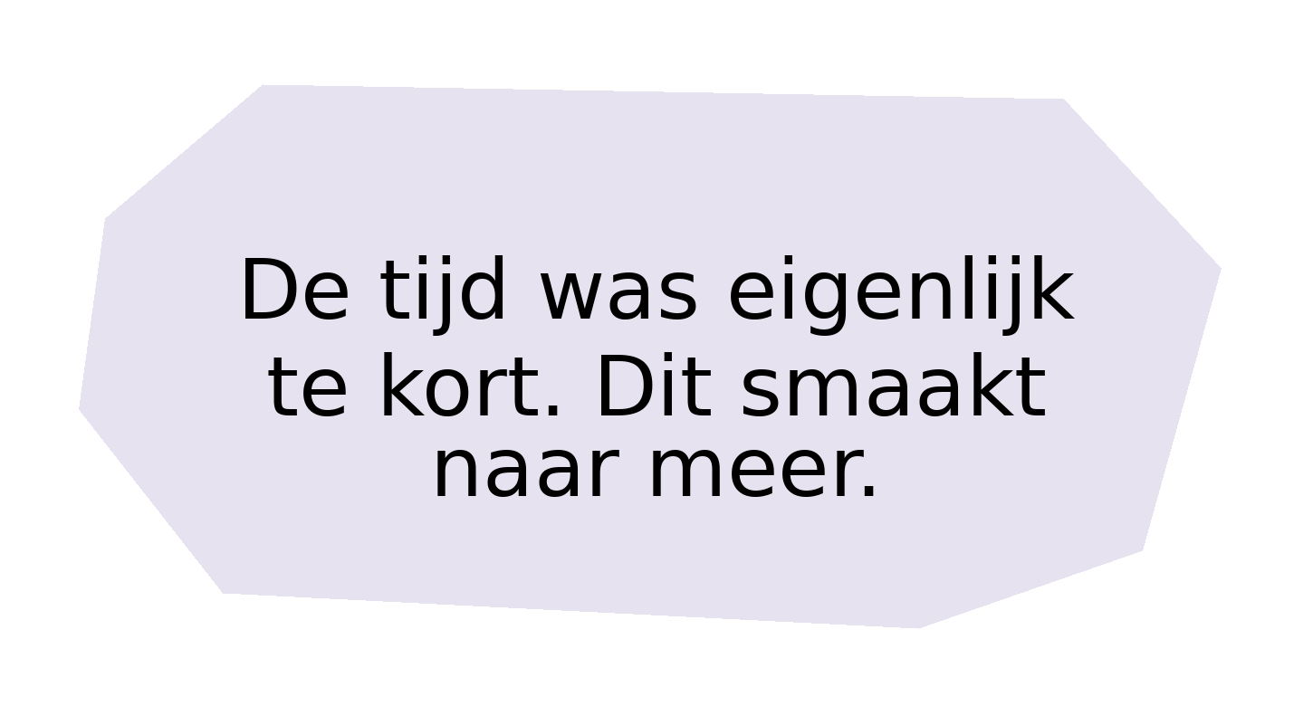 13_De_tijd_was_eigenlijk_te_kort_Dit_smaakt_naar_meer